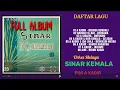 Download Lagu OM SINAR KEMALA - BERSUA KEMBALI FULL ALBUM