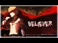 Lagu Nightcore - Believer