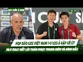Lagu FULL HỌP BÁO U23 VIỆT NAM 1-0 Ả RẬP XÊ ÚT: HLV ITALY HẾT LỜI THÁN PHỤC TRUNG KIÊN VÀ ĐÌNH BẮC