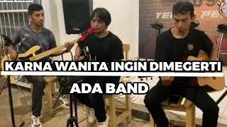 Download ADA Band- karena wanita ingin dimengerti (live cover) class -BATANG #adaband MP3