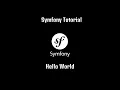 Building Your First Symfony Hello World Application A Step-by-Step Guide