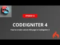 How to create custom 404 page in Codeigniter 4