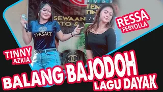 Download “ BALANG BAJODOH ” SINGER TINNY \u0026 RESSA FEBYOLLA LAGU DAYAK MP3