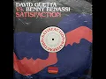 Satisfaction - David Guetta & Benny Benassi