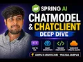 Spring AI Deep Dive ChatModel ChatClient Prompt Roles From Low-Level APIs to Fluent API