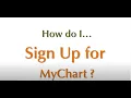 Sign Up for MyChart