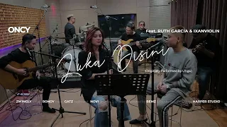 oncy jamming onjam luka disini live akustik version feat ruth garcia u0026 ixan violin