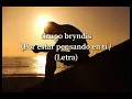Grupo bryndis - por estar pensando en ti (Letra)