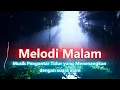Download Lagu Melodi Malam: Musik Pengantar Tidur yang Menenangkan dengan suara alam