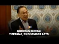 Lagu Sorotan Berita: 2 petang, 23 Disember 2025