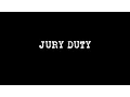 Jury Duty