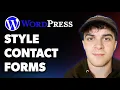 How to Style Wordpress Contact Forms no Coding Required Full 2025 Guide