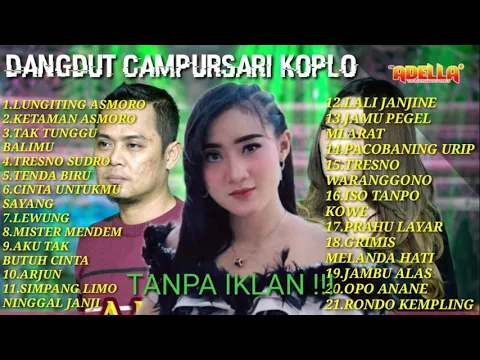 Download MP3 Dangdut campursari koplo Adella full album tanpa iklan Music HD l Yeni Inka ,Difarina Indra, Fendik