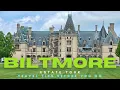 Biltmore Estate Day Tour