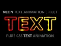 Pure CSS Neon Text Animation Effect Neon Text Fire Animation Effect Using Pure HTML CSS Only