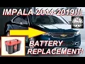 Chevy Impala Battery Replacement Installation 2014-2020 3 6L V6 2 5L ECOTEC LS LT LTZ Premier
