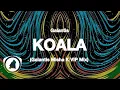 Galantis - Koala Galantis Misha K VIP Mix) (EDM Radio Edit)