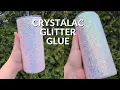 How to Apply Chunky Glitter to your Tumbler with CrystaLac Glitter Glue