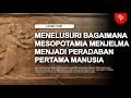 Download Lagu Menelusuri Sejarah Bagaimana Mesopotamia Menjadi peradaban Awal Manusia dalam 38 Menit #mesopotamia