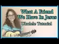Download Lagu Ukulele Tutorial: What A Friend We Have In Jesus || Little Ol' Me