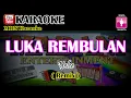 Karaoke LUKA REMBULAN Remix Yelse  @MADANI.Keyboard