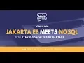 Jakarta EE Meets NoSQL Jakarta Tech Talks