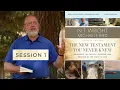 The New Testament You Never Knew Session 1 The Books of the New Testament N T Wright