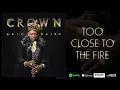 Eric Gales - Too Close To The Fire (Crown)