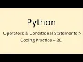 Coding Practice - 2D Operators Conditional Statements Python NxtWave CCBP