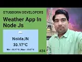 Create Weather App in Node js Use Weather API in Node JS