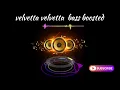 Download Lagu velvetta velvetta bass boosted 💥