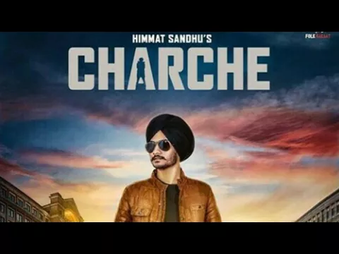 Download MP3 Himmat Sandhu : Charche (Full Song) | Kabal Saroopwali | Laddi Gill | Latest Punjabi Songs