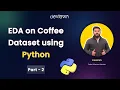 31 Coffee DATA Analysis using PYTHON Part - 2
