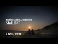 Download Lagu Martin garrix - starlight (slowed + reverb)
