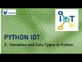 Variables Data Types in Python Python with IOT Training Visualpath