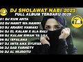 Download Lagu DJ SHOLAWAT NABI 2025 || DJ KUN ANTA X HANIT WA HANINI BASS NULUP MBEDIL MBEDIL TERBARU 2025