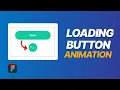 Create a Creative Figma Button loading Animation - Loading Animation Tutorial