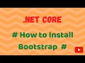Part 42 - How to Install Bootstrap IN ASP NET Core C