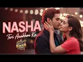 Download Lagu Nasha | Nasha Teri Aankhon Ka | Romantic Bollywood Style Song | Hindi Love Song 2025 | Swar Nation