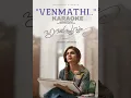 Venmathi Hridayapoorvam Karaoke with Lyrics