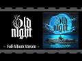 Old Night - Mediterranean Melancholy [Full Album Stream]