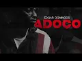 Edgar Domingos - Adoço (Prod. Teo No Beat)