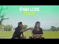 Download Lagu EVAN LOSS - HEEM (OFFICIAL MUSIC VIDEO)