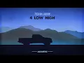 Trea Landon - 4 Low High (Acoustic) [Visualizer Video]