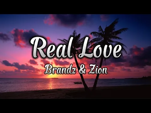 Download MP3 Brandz ft. Zion - Intro (Real Love) (lyrics)