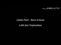 Download Lagu Burn It Down - Linkin Park (Lirik dan Terjemahan)