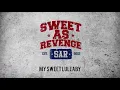 Lagu Sweet As Revenge - My Sweet Lullaby (Official Audio)