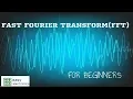 FFT BASICS FOR BEGINNERS