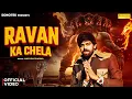 Download Lagu Ravan Ka Chela (Official Video) Masoom Sharma | New Haryanvi Song 2025 | Sonotek Music