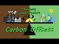 Why carbon offsets are worse than you think The Going Green Podcast Episode 64